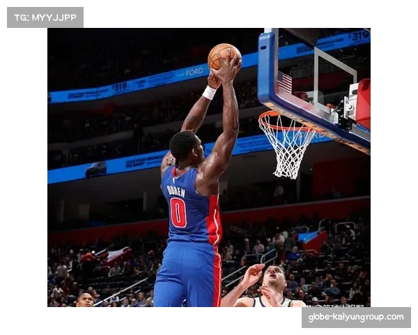 邓罗19分4助三分7中5 活塞射手外线空间价值获得认可